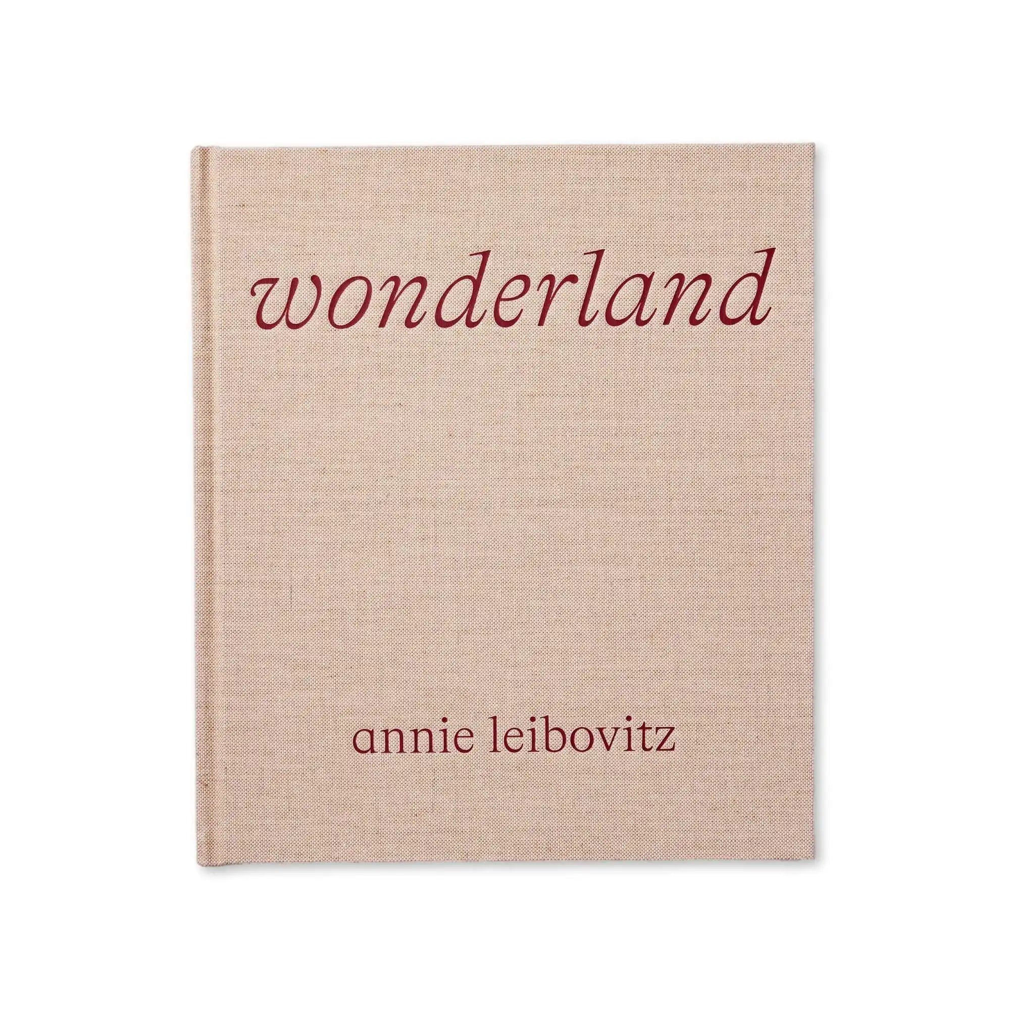 Annie Leibovitz’s ‘Wonderland’ – Fashion Photography Book - That Cool Living